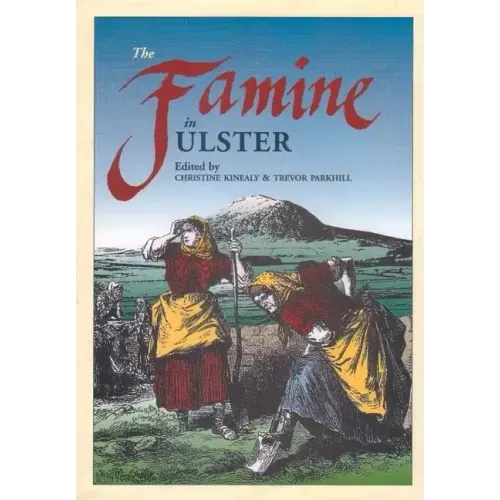 The Famine in Ulster