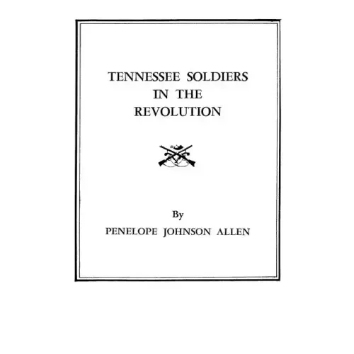 Tennessee Soldiers in the Revolution