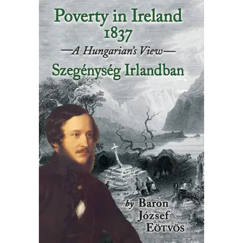 Poverty in Ireland 1837: Szegénység Irlandban