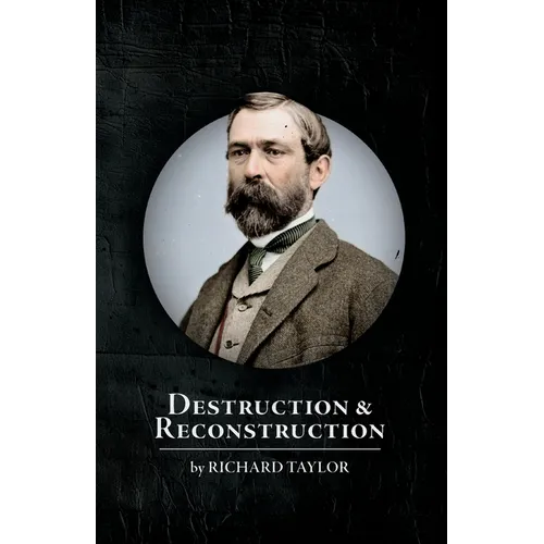 Destruction and Reconstruction