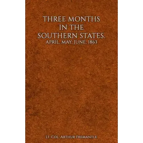 Three Months in the Southern States