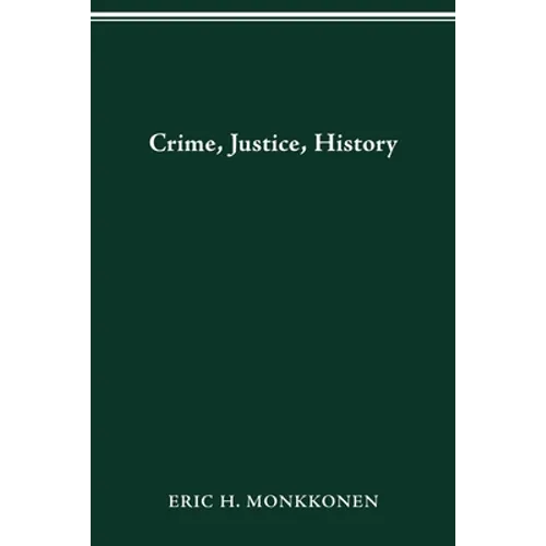 Crime, Justice, History