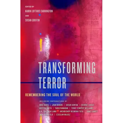 Transforming Terror: Remembering the Soul of the World