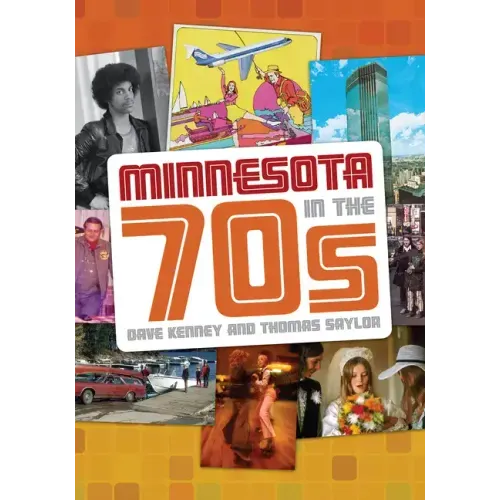 Minnesota in the '70s