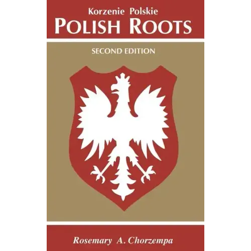 Polish Roots. Second Edition