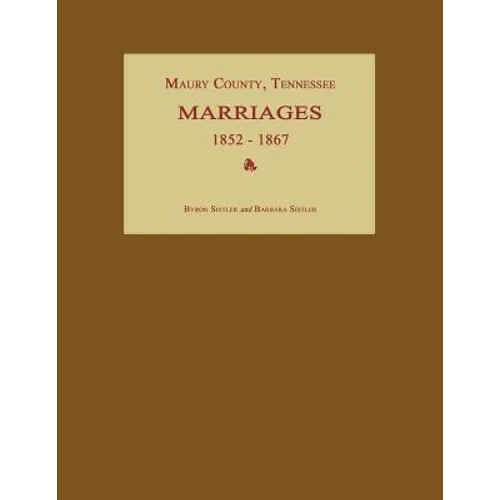 Maury County, Tennessee, Marriages 1852-1867