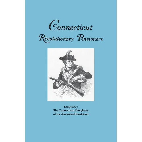 Connecticut Revolutionary Pensioners