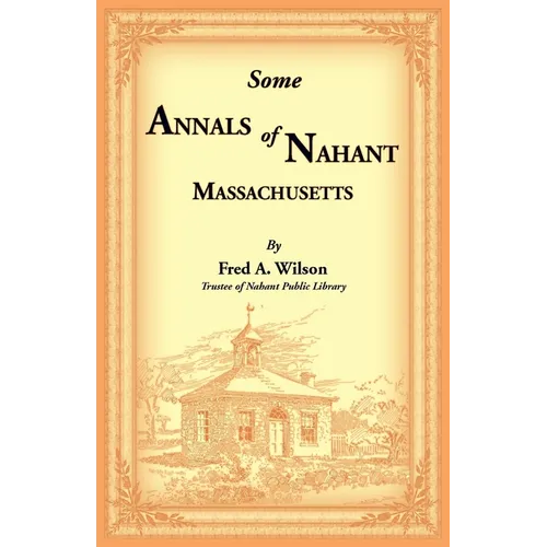 Some Annals of Nahant, Massachusetts