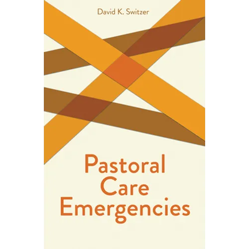 Pastoral Care Emergencies