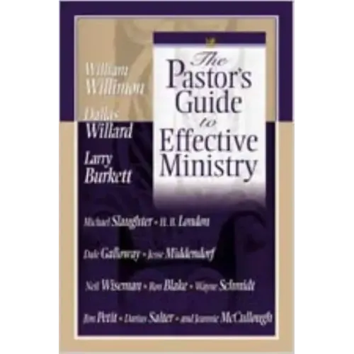 The Pastor's Guide to Effective Ministry