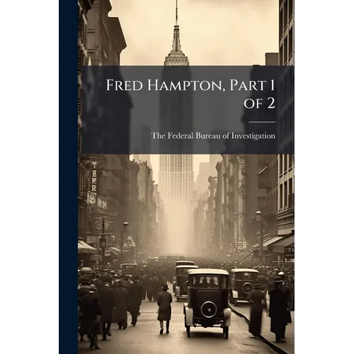 Fred Hampton, Part 1 of 2