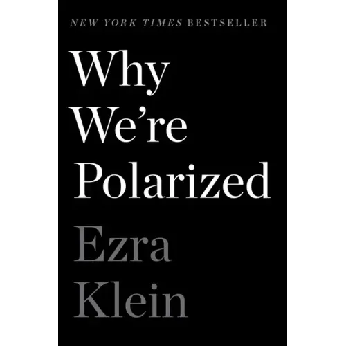Why We're Polarized