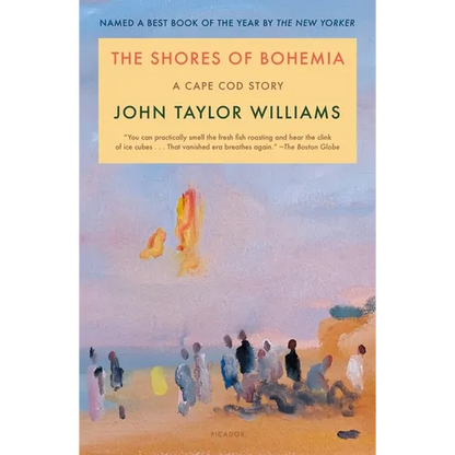 The Shores of Bohemia: A Cape Cod Story - Paperback