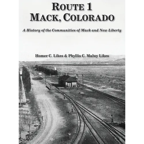 Route 1 Mack, Colorado