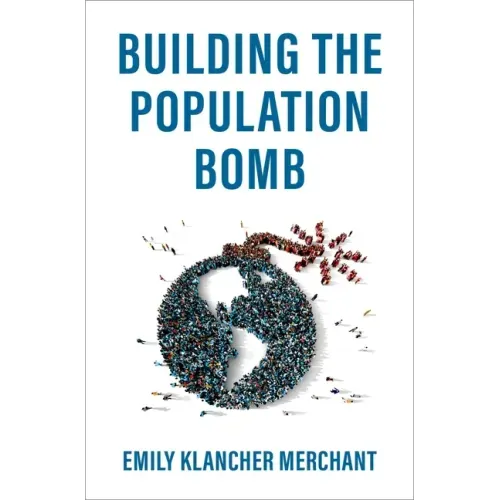 Building the Population Bomb