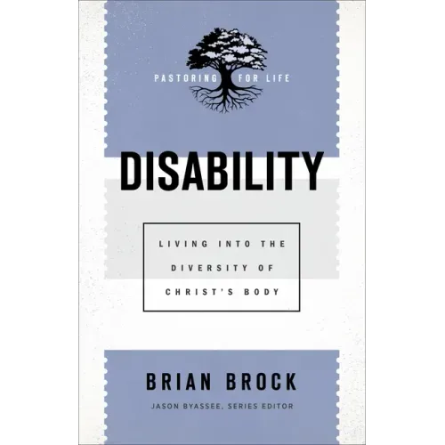 Disability: Living Into the Diversity of Christ's Body