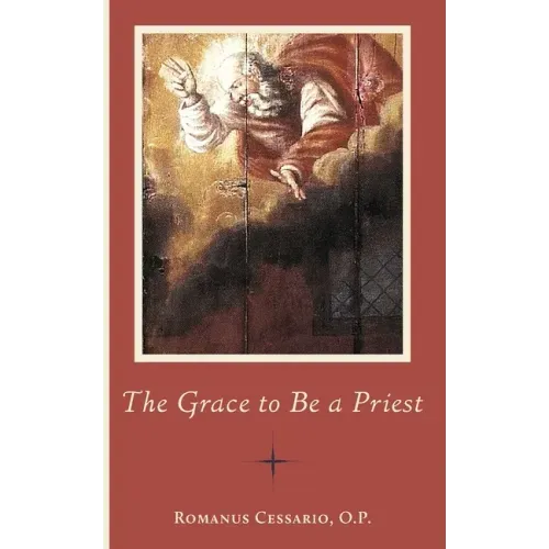 The Grace to Be a Priest