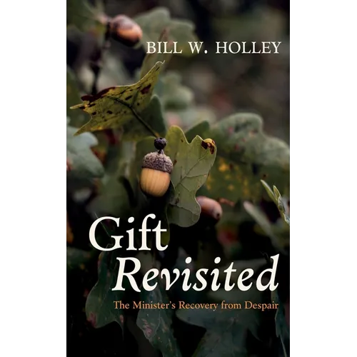 Gift Revisited: The Minister's Recovery from Despair