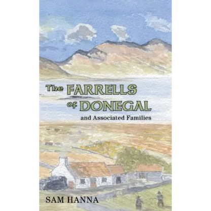 The Farrells of Donegal: And Associated Families