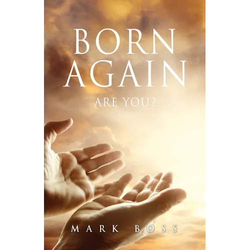 Born Again - Are You?