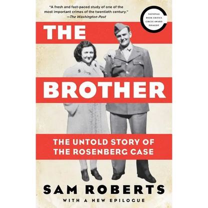 The Brother: The Untold Story of the Rosenberg Case - Paperback