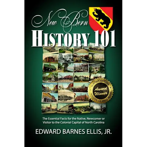 New Bern History 101