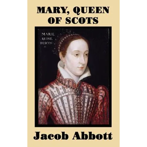 Mary, Queen of Scots