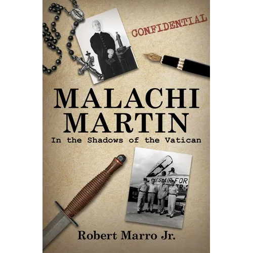 Malachi Martin: In the Shadows of the Vatican