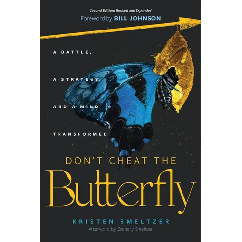 Don't Cheat the Butterfly: A Battle, A Strategy, and A Mind Transformed