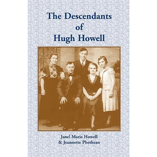 The Descendants of Hugh Howell