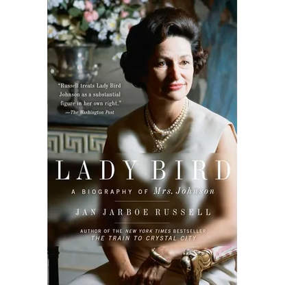 Lady Bird: A Biography of Mrs. Johnson - Paperback