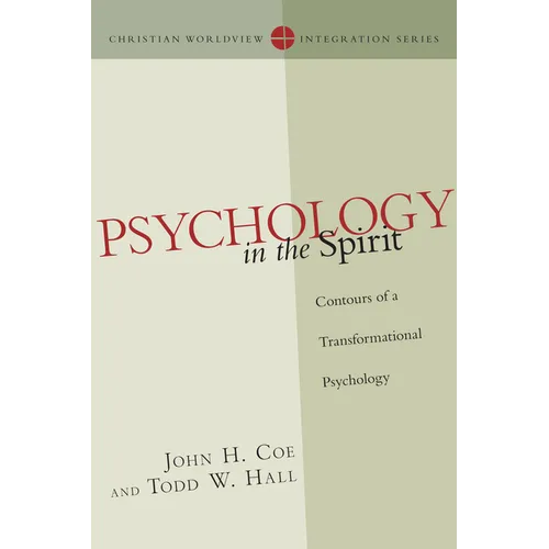 Psychology in the Spirit: Contours of a Transformational Psychology