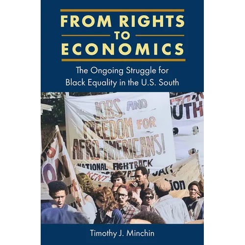 From Rights to Economics: The Ongoing Struggle for Black Equality in the U.S. South