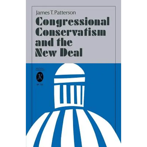 Congressional Conservatism and the New Deal