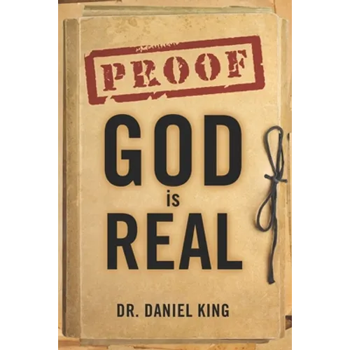 Proof God is Real: Is God There and Does He Care for Me?