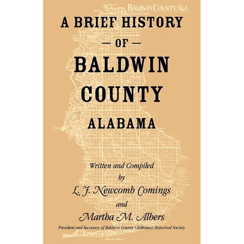 A Brief History of Baldwin County, Alabama