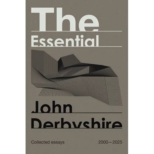 The Essential John Derbyshire