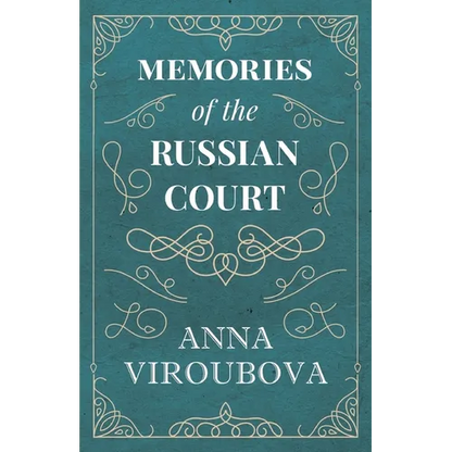 Memories of the Russian Court