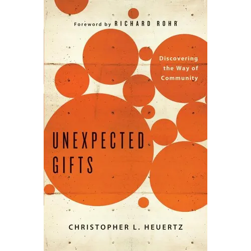 Unexpected Gifts