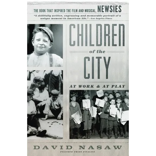 Children of the City: At Work and at Play