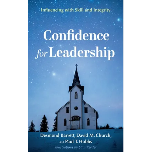 Confidence for Leadership: Influencing with Skill and Integrity