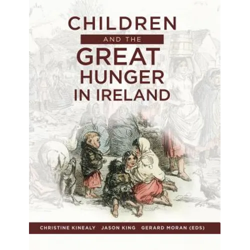 Children and the Great Hunger in Ireland