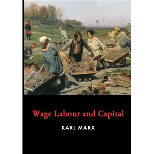 Wage Labour and Capital