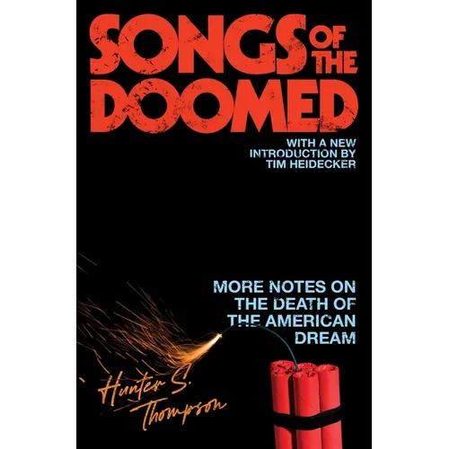 Songs of the Doomed: More Notes on the Death of the American Dream