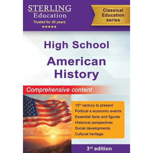 High School American History: Comprehensive Content for High School US History