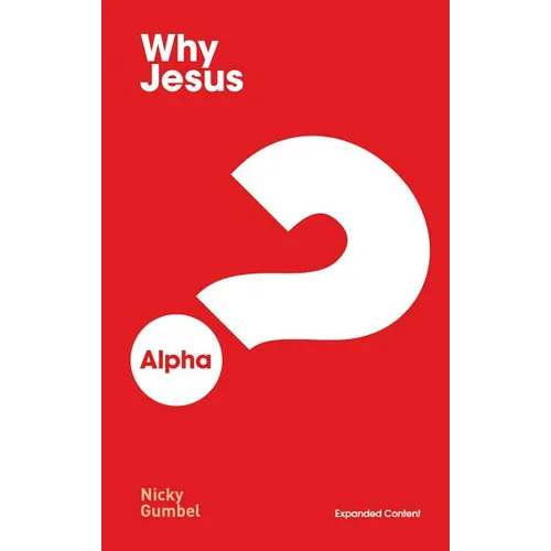 Why Jesus? Expanded Edition