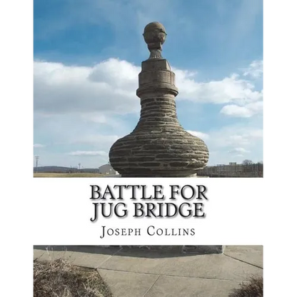 Battle For Jug Bridge - Paperback
