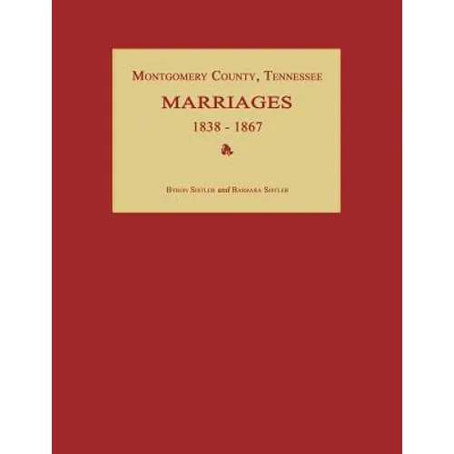 Montgomery County, Tennessee, Marriages 1838-1867
