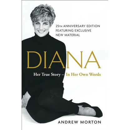 Diana: Her True Story--In Her Own Words - Paperback