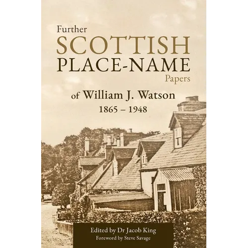 Further Scottish Place-Name Papers